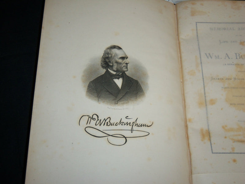 1875 WM. A. BUCKINGHAM MEMORIAL ADDRESSES HARDCOVER BOOK - KD 6903