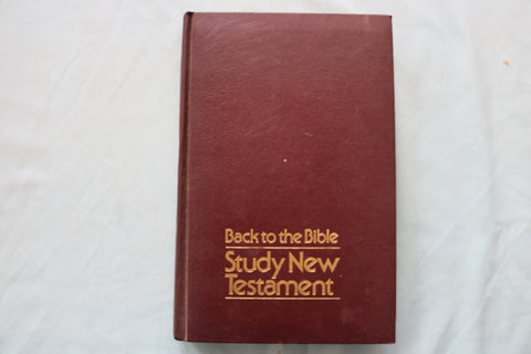 1979 BACK TO THE BIBLE, STUDY NEW TESTAMENT HARDCOVER BOOK  - KD 9667