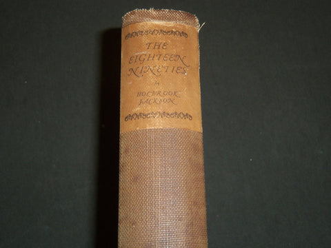 1923 THE EIGHTEEN NINETIES BY HOLBROOK JACKSON BOOK - NICE PLATES - KD 1132
