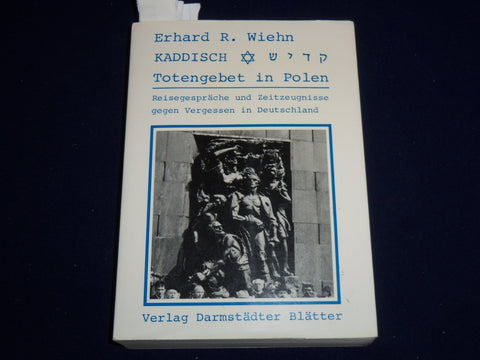 1984 KADDISCH TOTENGEBET IN POLEN BOOK INSCRIBED BY ERHARD R. WIEHN - KD 1378L