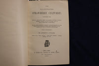 1887 THE ILLUSTRATED STRAWBERRY CULTURIST SOFTCOVER BOOK - ANDREW FULLER- K 1357
