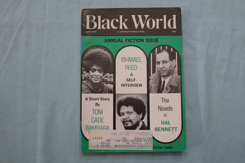 1974 JUNE BLACK WORLD MAGAZINE - ANNUAL FICTION ISSUE - ISHMAEL REED - K 3362