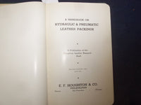 1944 HOUGHTON HYDRAULIC & PNEUMATIC LEATHER PACKINGS HANDBOOK - J 9784