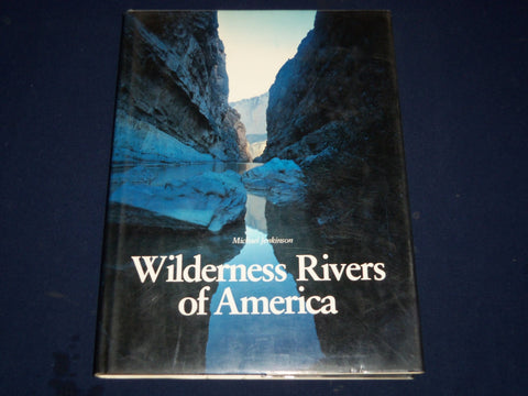 Wilderness Rivers of America by Michael Jenkinson (1981, Hardcover) - I 304