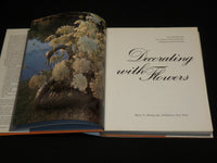 1978 DECORATING WITH FLOWERS HARDCOVER BOOK BY DENISE OTIS - R 724X