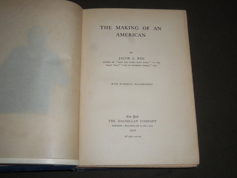1902 THE MAKING OF AN AMERICAN BY JACOB A. RIIS HARDCOVER BOOK - KD 4301