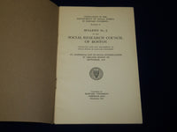 1913 SOCIAL RESEARCH COUNCIL OF BOSTON BULLETIN NO. 2 - HARVARD UNIV. - J 4546