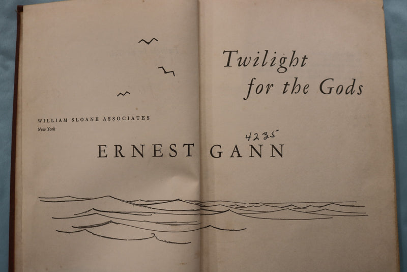 1956 TWILIGHT FOR THE GODS HARDCOVER BOOK BY ERNEST GANN - KD 9627