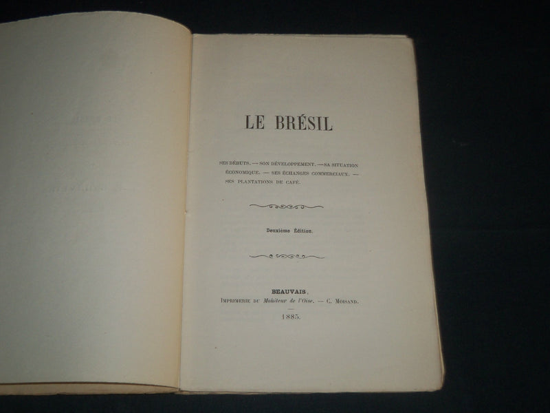 1885 LE BRESIL FRENCH BOOK BY L. R. D'OLIVEIRA - DEUXIEME EDITION - J 4860