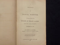 1853 EULOGY ON DANIEL WEBSTER SOFTCOVER BOOKLET BY EDWIN SANDBORN - K 240