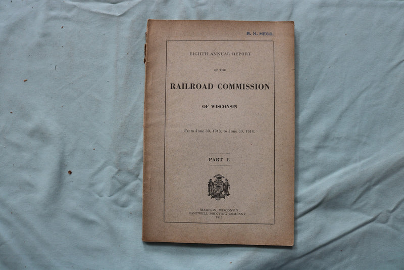 1907-1915 WISCONSIN RAILROAD COMMISSION REPORTS - LOT OF 3 - SOFTCOVER - K 3262