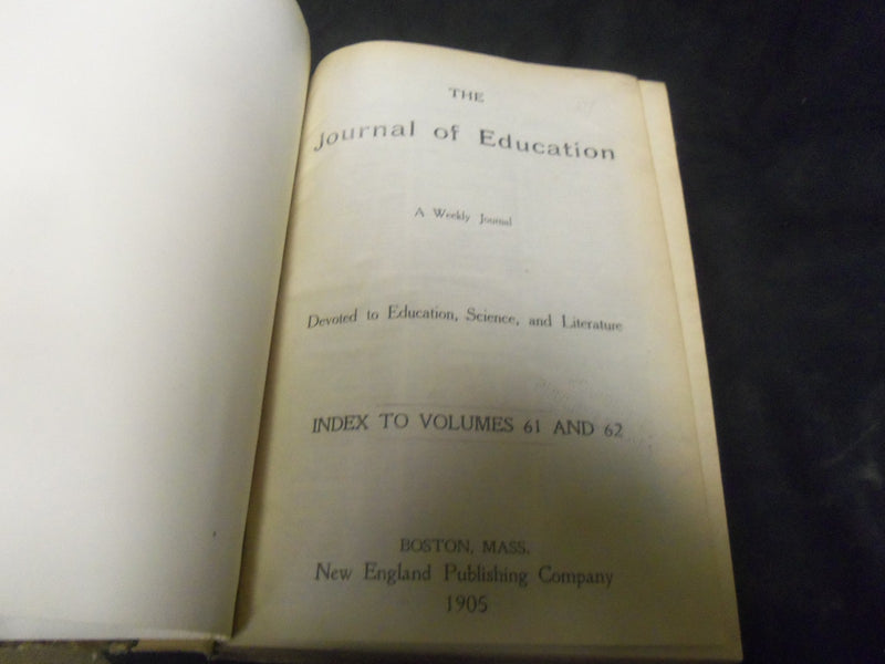1905 JANUARY-DECEMBER JOURNAL OF EDUCATION BOUND VOLUME - COMPLETE YEAR - R 873