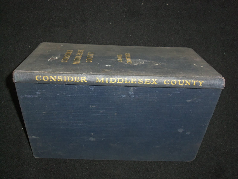 1926 CONSIDER MIDDLESEX COUNTY HARDCOVER BOOK BY SAMUEL CROWTHER-1ST ED- KD 9263