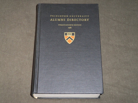 1967 PRINCETON UNIVERSITY ALUMNI DIRECTORY BOOK 24TH EDITION - KD 5166