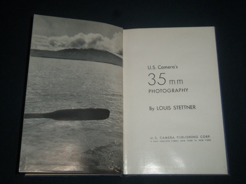 1956 U. S. CAMERA'S 35MM PHOTOGRAPHY BOOK BY LOUIS STETTNER - KD 5464