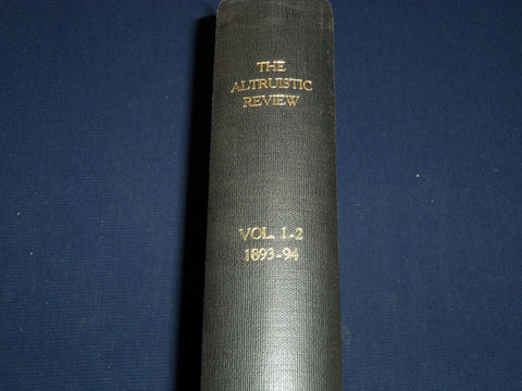 1893-1894 THE ALTRUISTIC REVIEW BOUND VOLUME NO. 1/2 - KD 3486O