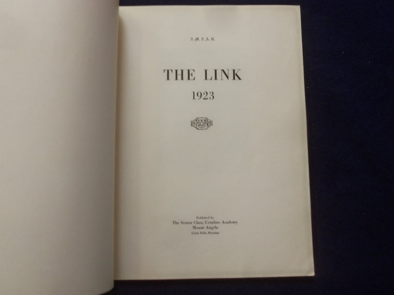 1923 THE LINK URSULINE ACADEMY YEARBOOK - GREAT FALLS, MONTANA - YB 3133