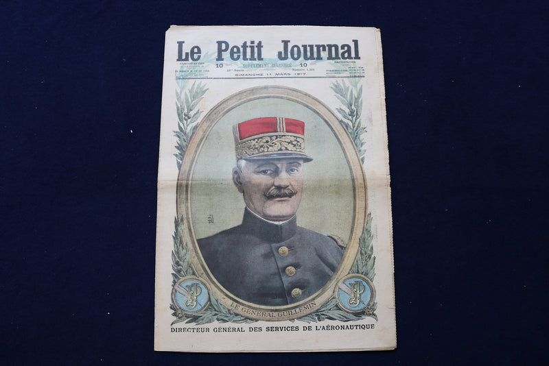 1917 MAR 11 LE PETIT JOURNAL SUPPLEMENT ILLUSTRE MAGAZINE -GEN GUILLEMIN-NP 8800