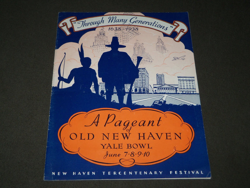 1938 OLD NEW HAVEN PAGEANT TERCENTENARY PROGRAM - YALE BOWL - J 2820