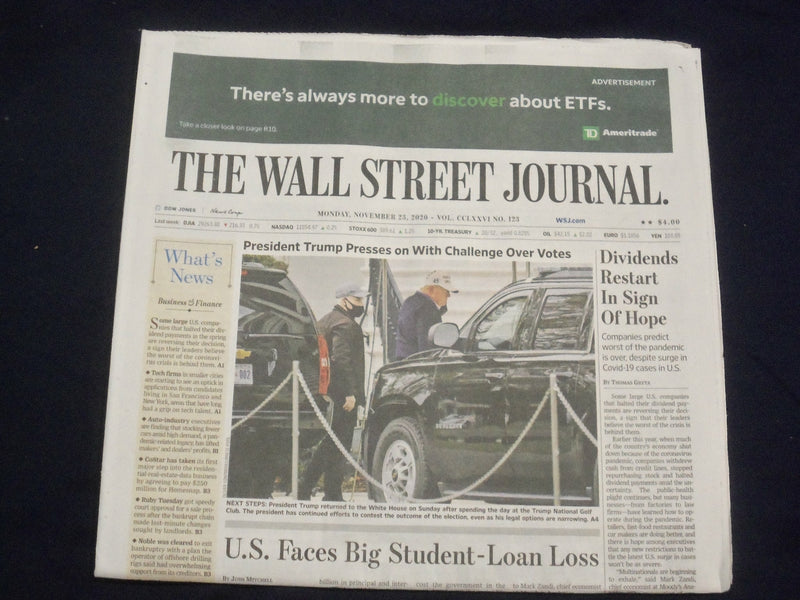 2020 NOV 23 THE WALL STREET JOURNAL - TRUMP PRESSES ON WITH CHALLENGE OVER VOTES