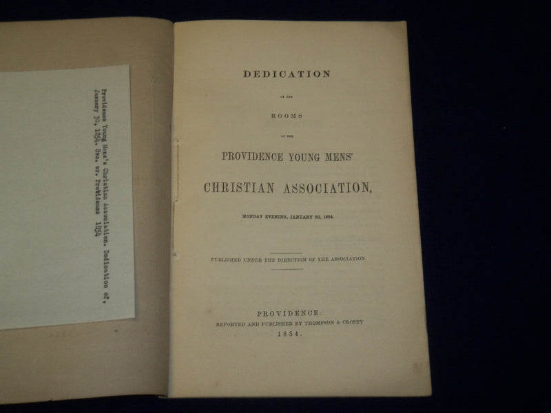 1874 PROVIDENCE YOUNG MEN'S CHRISTIAN ASSN. ROOMS DEDICATION BOOK - J 4538