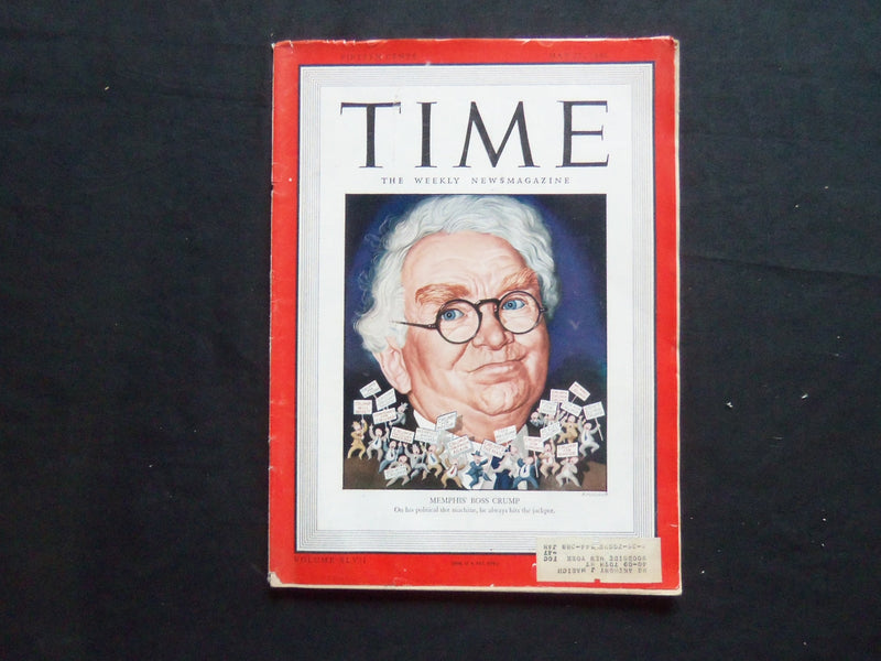 1946 MAY 27 TIME MAGAZINE - MEMPHIS' BOSS EDWARD H. CRUMP - T 1022