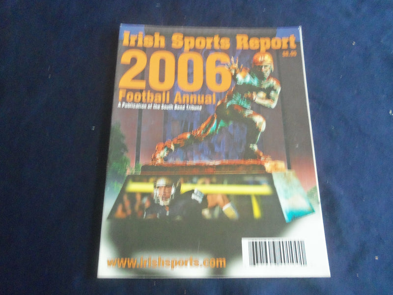 2006 UNIVERSITY OF NOTRE DAME FOOTBALL ANNUAL - IRISH SPORTS REPORT - SP 1213Q