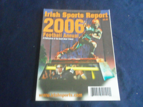 2006 UNIVERSITY OF NOTRE DAME FOOTBALL ANNUAL - IRISH SPORTS REPORT - SP 1213Q