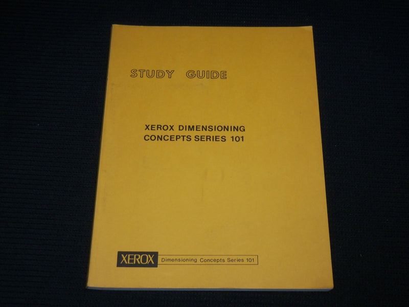1971 XEROX DIMENSIONING CONCEPTS SERIES 101 STUDY GUIDE BOOK - KD 4851J