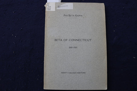 1905 TRINITY COLLEGE HARTFORD - BETA OFCONNECTICUT 1845-1905 -SOFTCOVER - K 1415