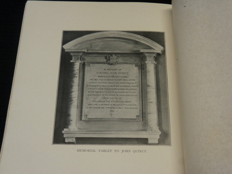 1909 COLONEL JOHN QUINCY OF MOUNT WOLLASTON SOFTCOVER BOOK - J 7084