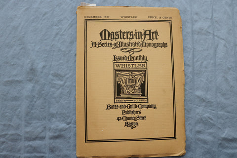1907 DECEMBER MASTERS IN ART ILLUSTRATED MONOGRAPHS - JAMES WHISTLER - ST 5508Q