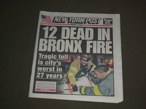 2017 DECEMBER 29 NEW YORK POST NEWSPAPER - 12 DEAD IN BRONX FIRE