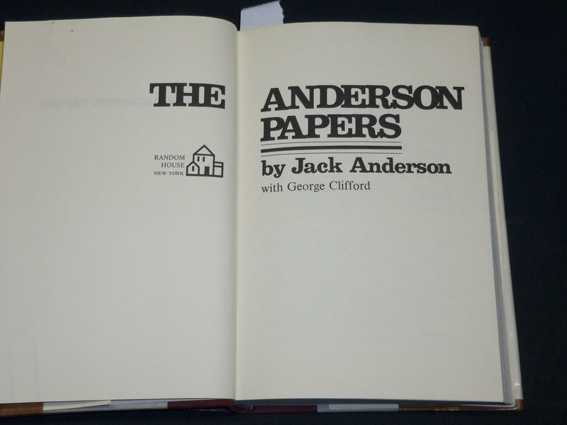 1973 THE ANDERSON PAPERS BOOK INSCRIBED BY JACK ANDERSON - FIRST EDITION - D 484