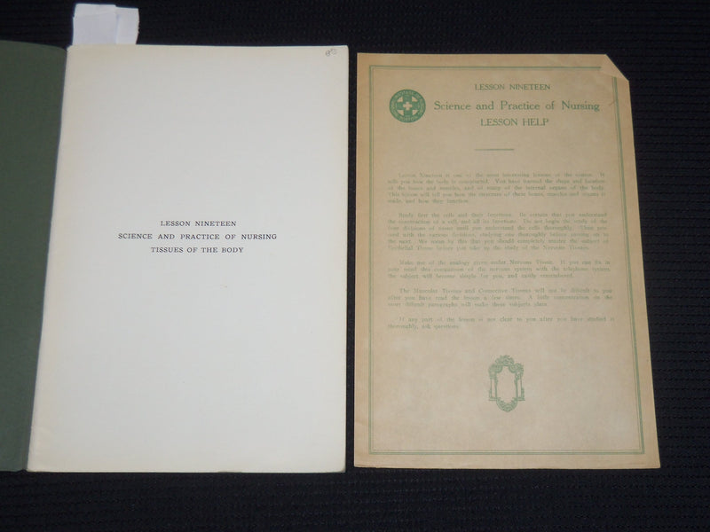 1924 TISSUES OF THE BODY LESSON 19 - SCIENCE & PRACTICE OF NURSING - K 555
