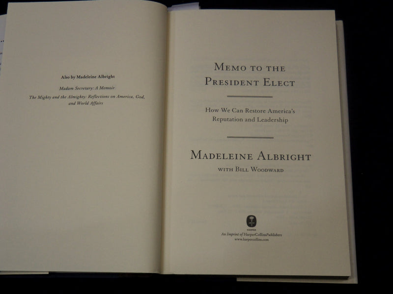 2008 MEMO TO THE PRESIDENT ELECT BOOK SIGNED BY MADELEINE ALBRIGHT - KD 2771D