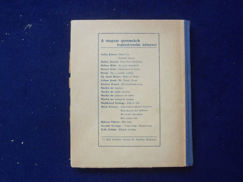 1948 UTAZUNK BUDAPESTRE HARDCOVER BOOK- MUHLBECK RAJZAIVAL - HUNGARIAN - KD 8835
