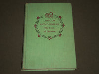 1954 LINCOLN AND DOUGLAS THE YEARS OF DECISION BY REGINA Z. KELLY - KD 4446