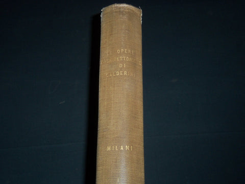 1916 LE OPERE ARCHITETTONICHE DI GUGLIELMO CALDERINI VOLUME BY G. B MILANI- Z 94