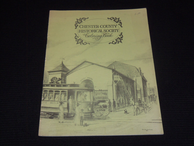1976 CHESTER COUNTY HISTORICAL SOCIETY COLORING BOOK - J 7351
