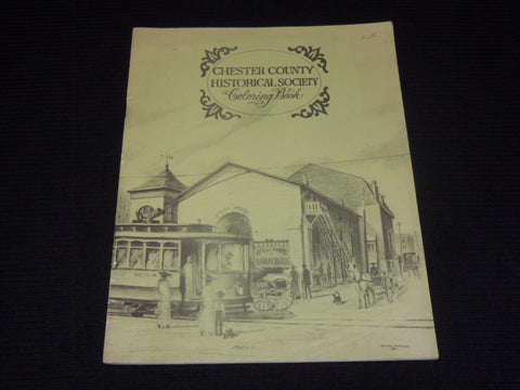1976 CHESTER COUNTY HISTORICAL SOCIETY COLORING BOOK - J 7351