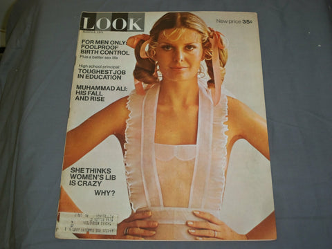 1971 MARCH 9 LOOK MAGAZINE - SHE THINKS WOMEN'S LIB IS CRAZY, WHY? - LK 55