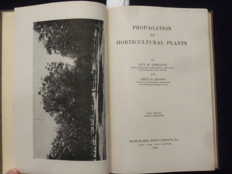 1939 PROPAGATION OF HORTICULTURAL PLANTS HARDCOVER BOOK-ADRIANCE/BRISON- KD 8670