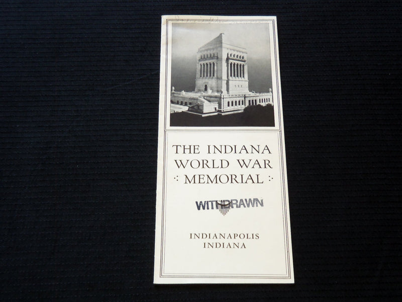 1940 THE INDIANA WORLD WAR MEMORIAL BROCHURE - INDIANAPOLIS IN - J 7228