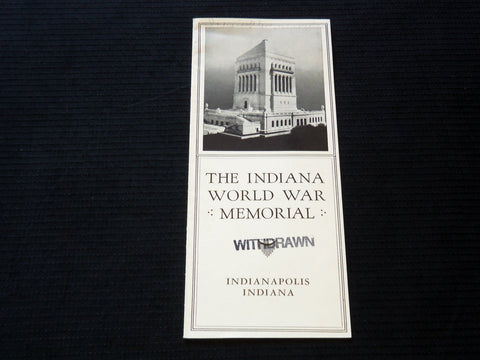 1940 THE INDIANA WORLD WAR MEMORIAL BROCHURE - INDIANAPOLIS IN - J 7228