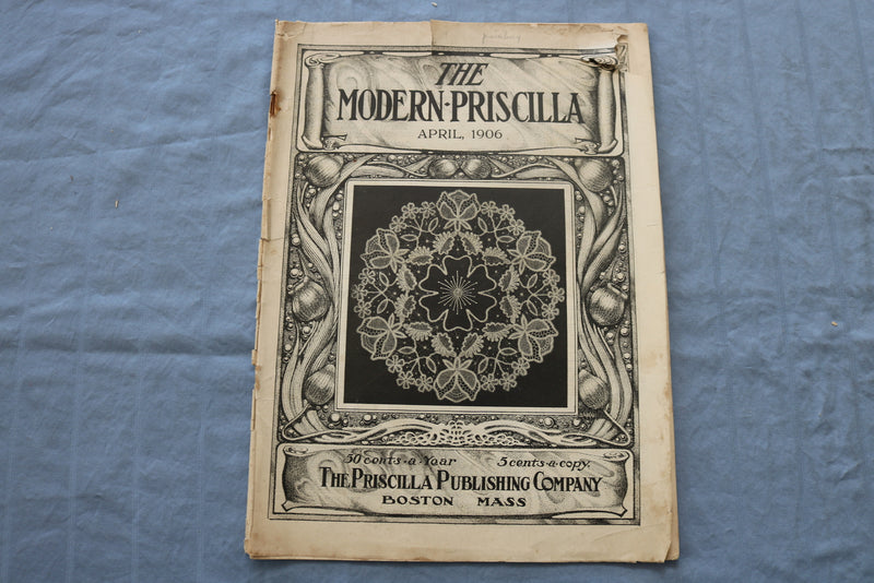 1906 APRIL THE MODERN PRISCILLA MAGAZINE -ILLUSTRATIONS, STORIES & ADS- SP 4782A