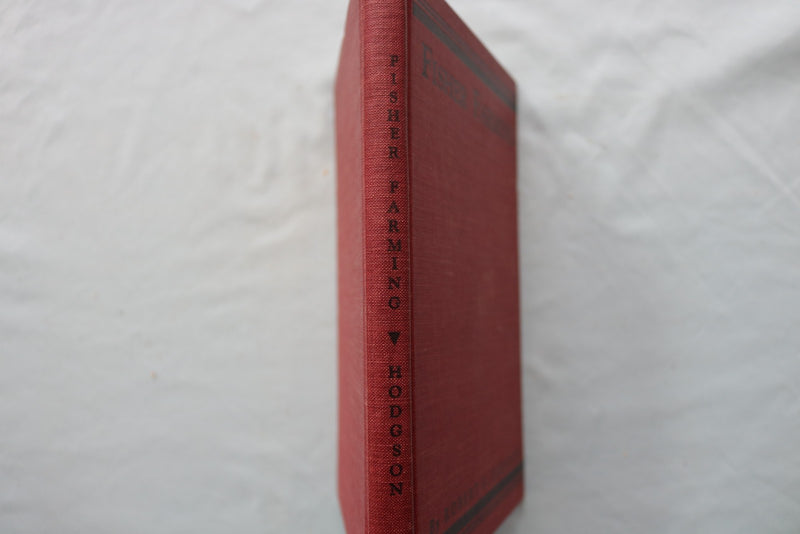1937 FISHER FARMING HARDCOVER BOOK BY ROBERT G. HODGSON - KD 9698