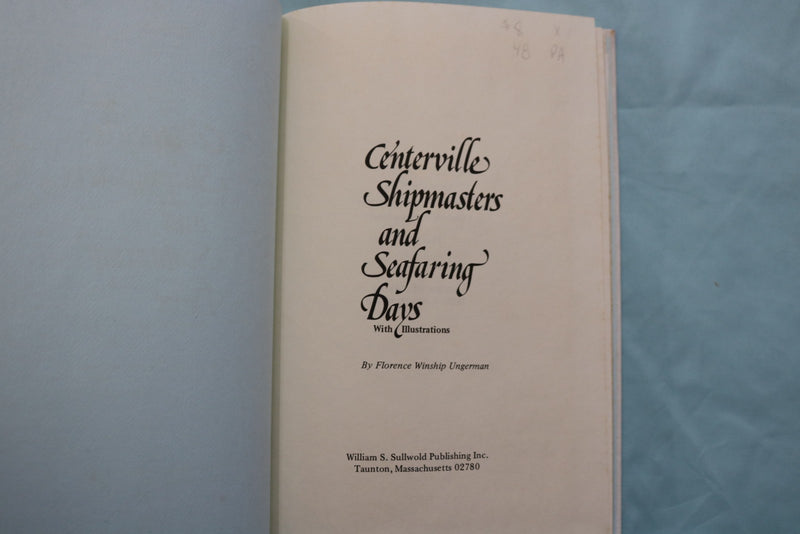1977 CENTERVILLE SHIPMASTERS & SEAFARING DAYS HARDCOVER BOOK BY UNGERMAN- K 3332