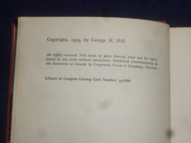 1953 YANKEE PHOTOGRAPHER HARDCOVER BOOK BY GEORGE H. HILLL - KD 9176