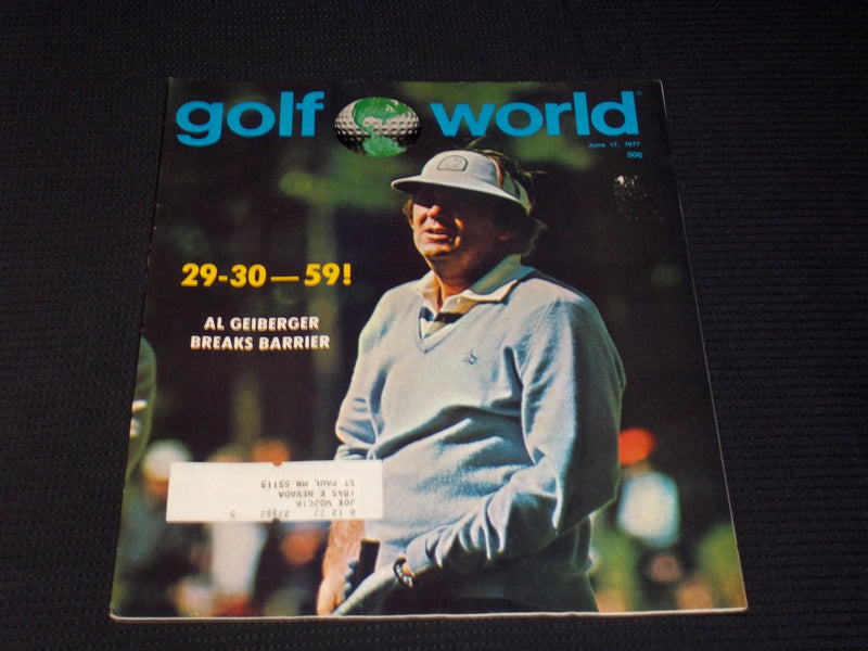 1977 JUNE 17 GOLF WORLD MAGAZINE - AL GEIBERGER FRONT COVER - E 6588